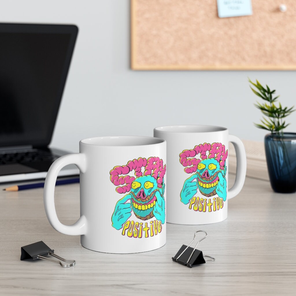 Positive Mug, Stay Positive Mug, Good Vibes Mug, Be Happy Mug