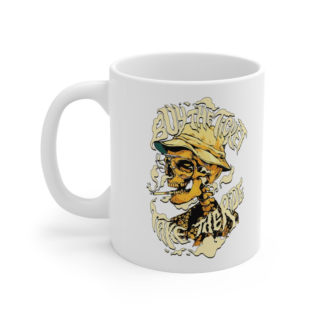 Fear and Loathing In Las Vegas, Buy The Ticket Mug, Take The Ride Mug, Las vegas cool Mug, pothead Mug, weed smoking Mug, smoking joint Mug,