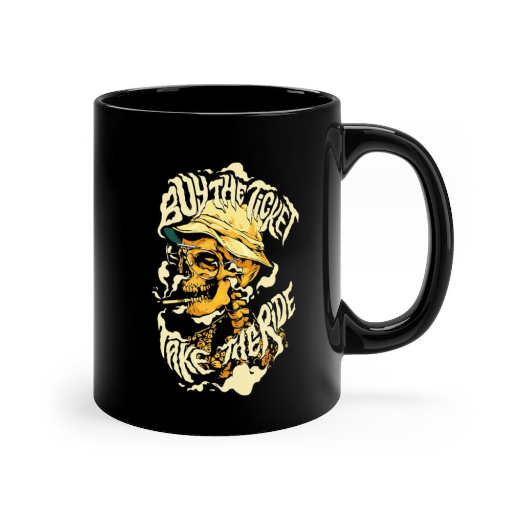 fear and loathing in las vegas Mug, Las Vegas Mug, Blunt Mug, 420 Mug, 420 Gift, Buy the ticket Take The ride, Joint Mug, Black mug 11oz